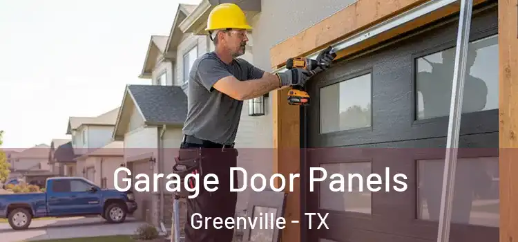  Garage Door Panels Greenville - TX
