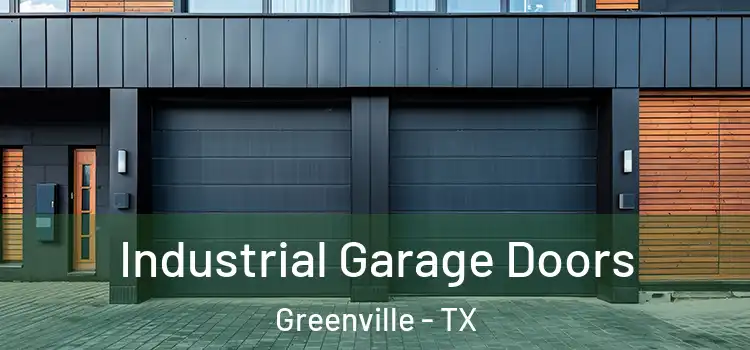 Industrial Garage Doors Greenville - TX