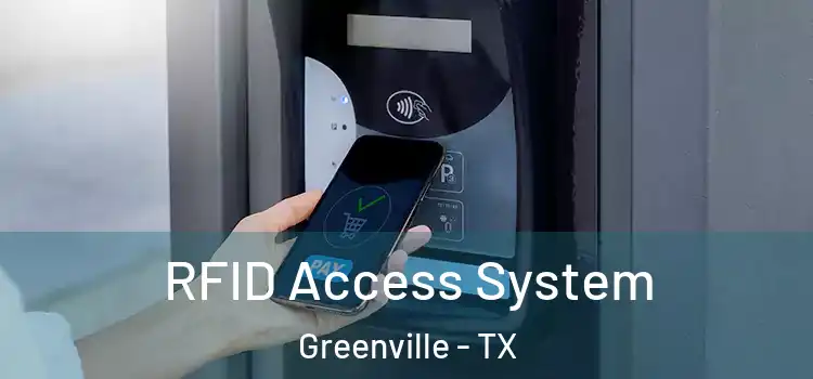 RFID Access System Greenville - TX